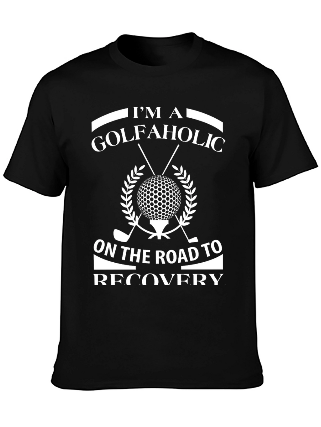 Golfaholic Recovery T-Shirt