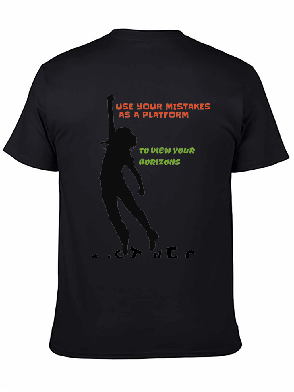 Motivational T-Shirt - Use Your Mistakes