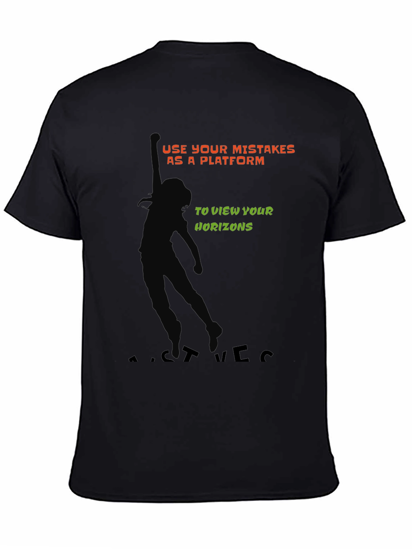 Motivational T-Shirt - Use Your Mistakes