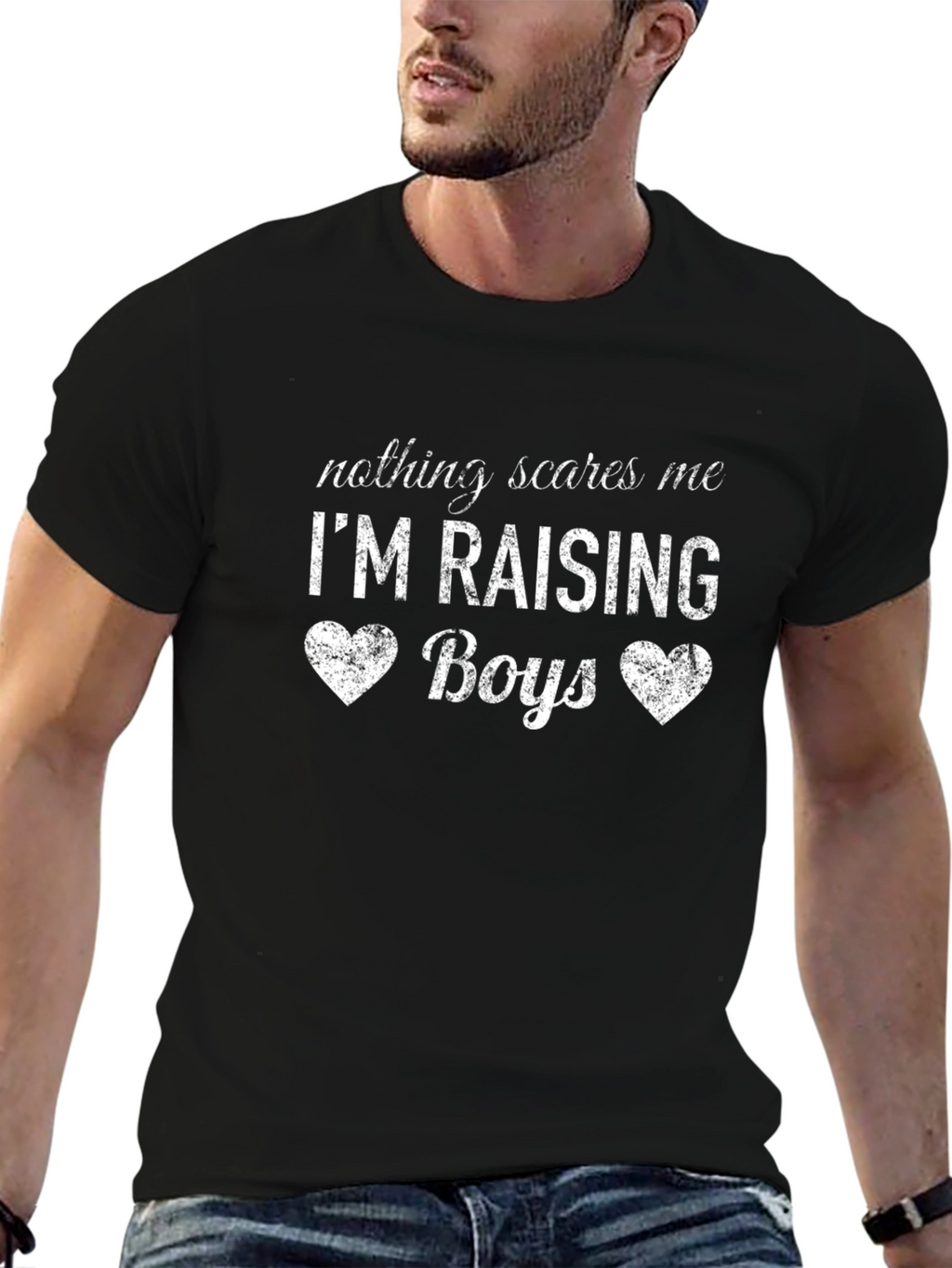 Nothing Scares Me Im Raising Boys Black T-Shirt