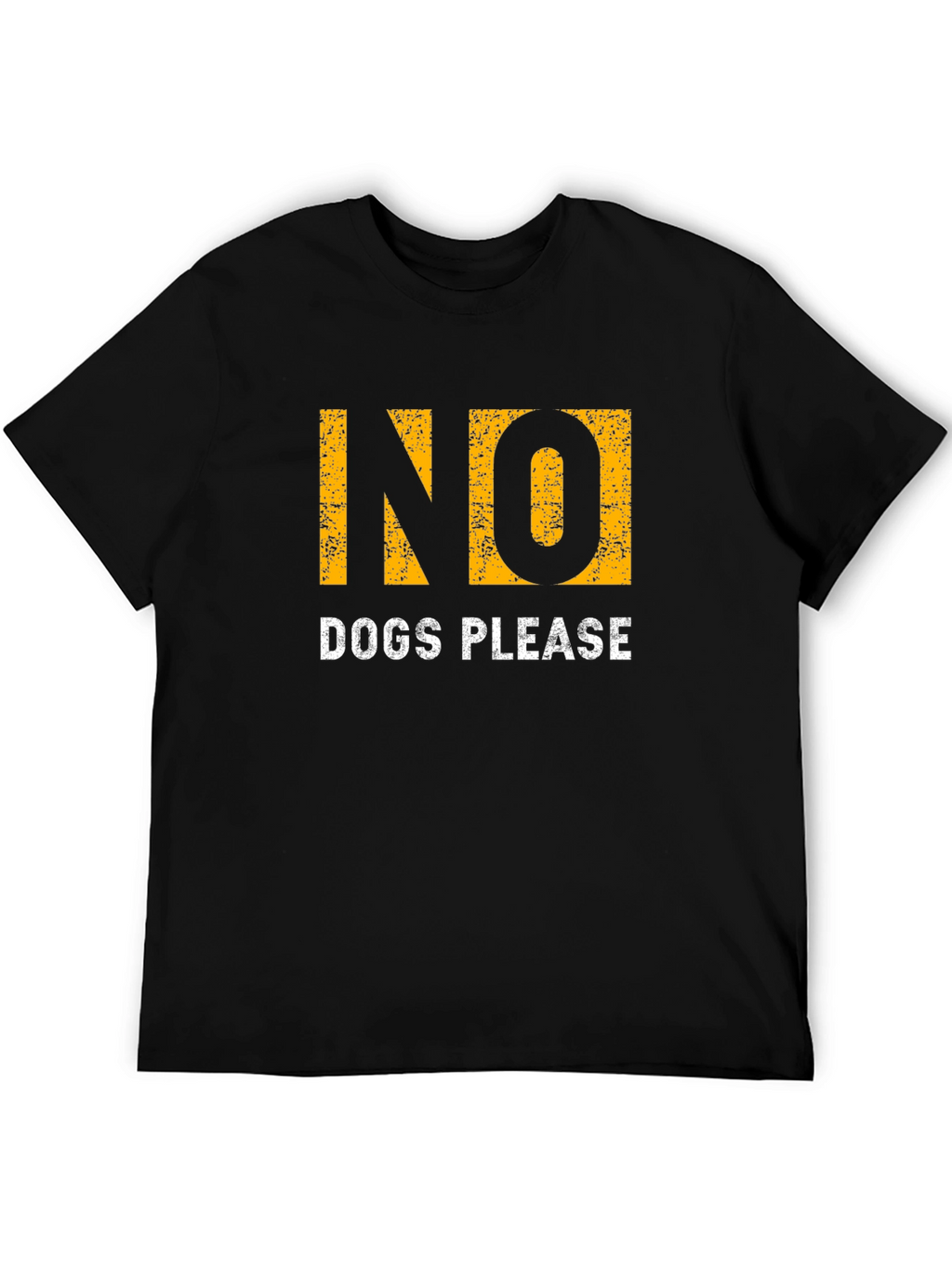 No Dogs Please Graphic T-Shirt - Soft Cotton Blend