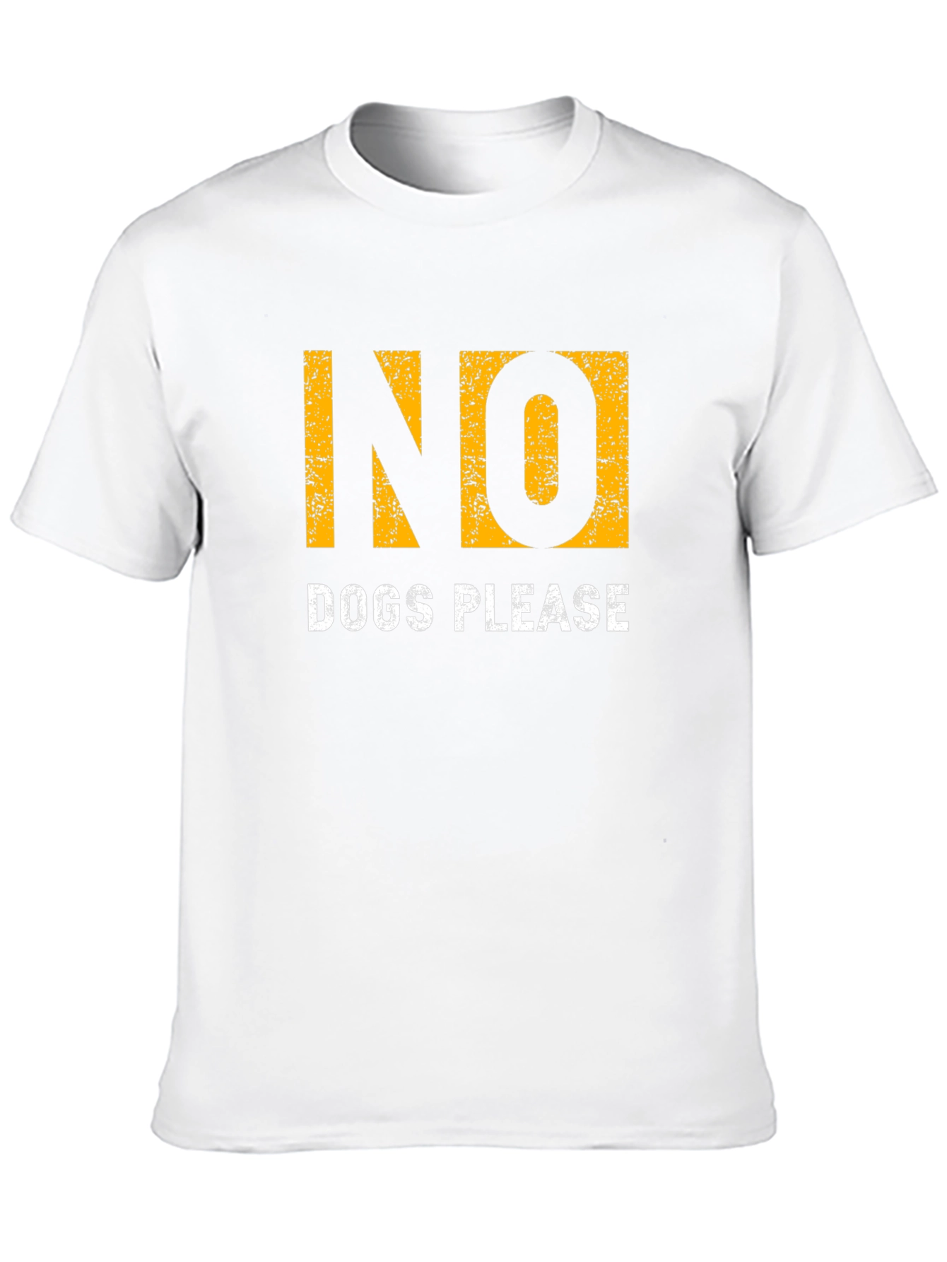 No Dogs Please Graphic T-Shirt - Soft Cotton Blend