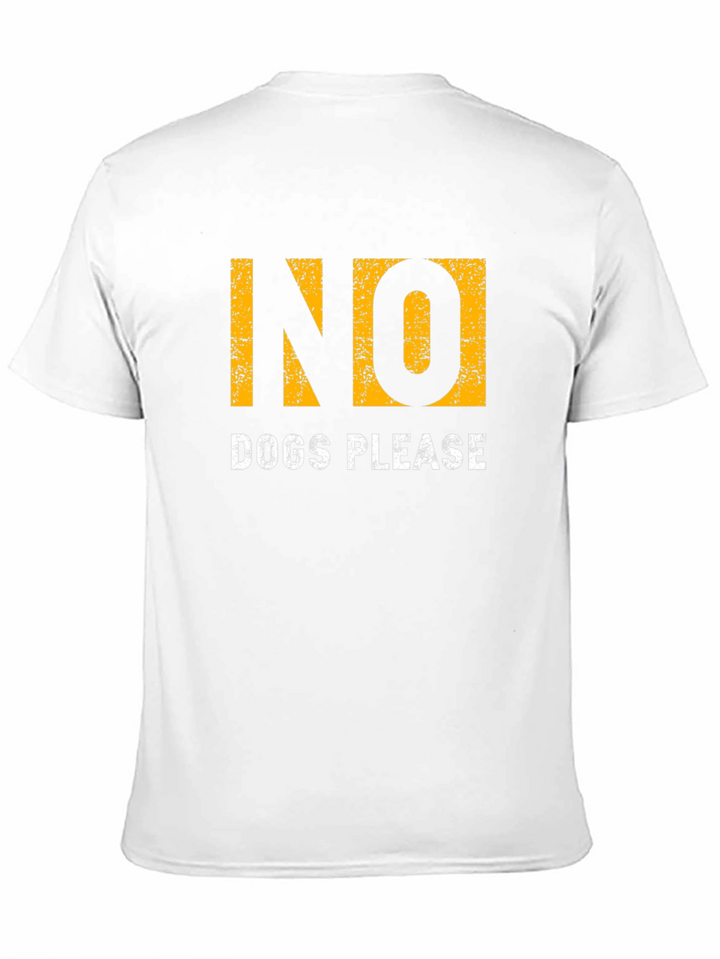 No Dogs Please Graphic T-Shirt - Soft Cotton Blend