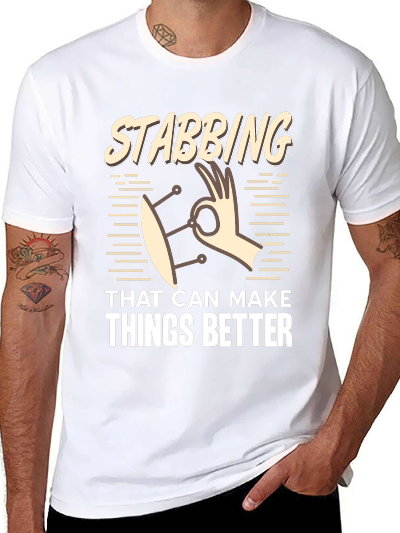 Stabbing That Can Make Things Better T-Shirt