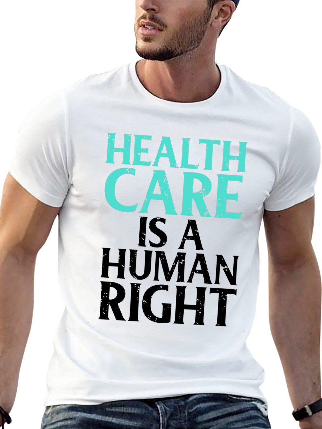Health Care Is A Human Right Graphic Tee