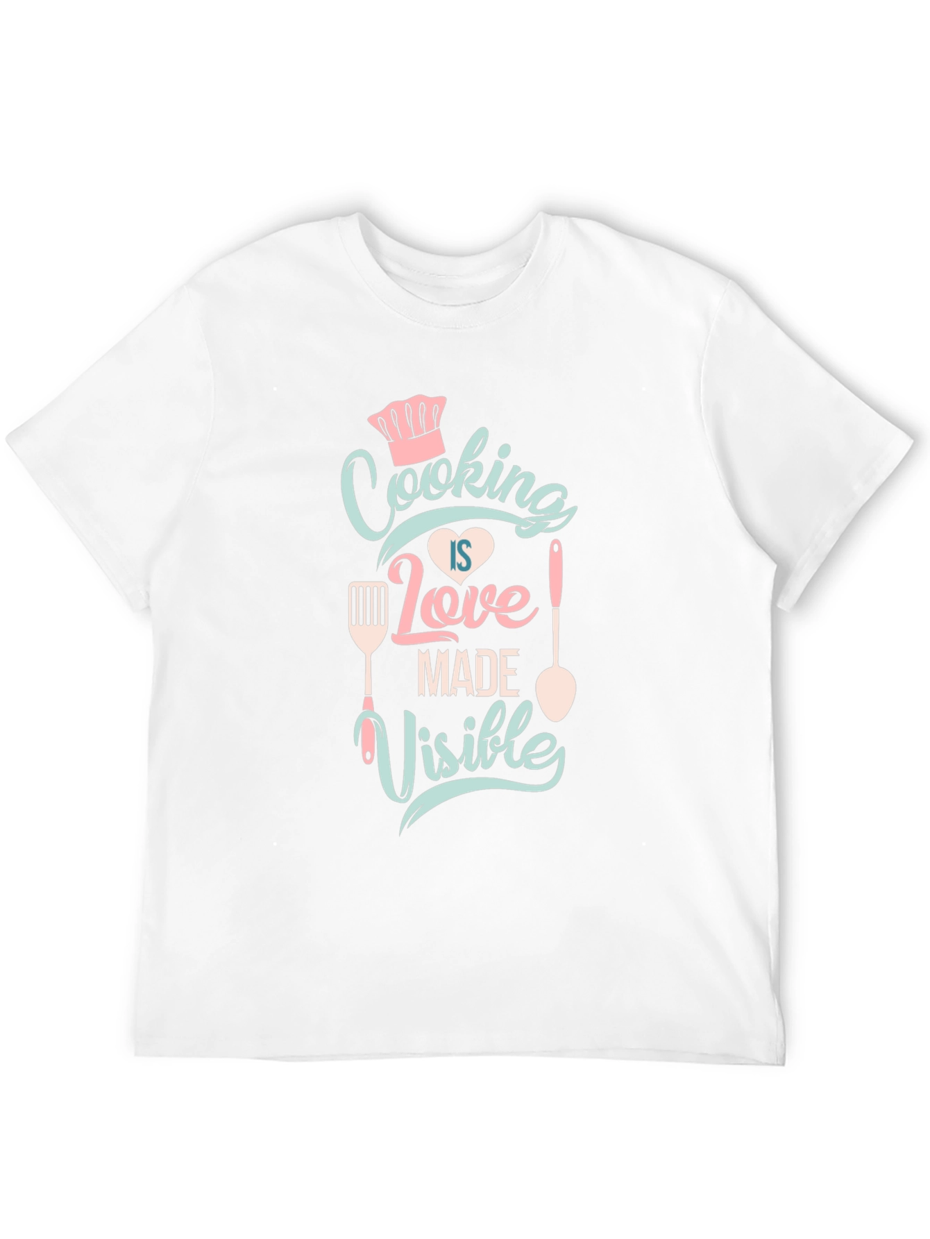 Cooking Is Love Made Visible T-Shirt