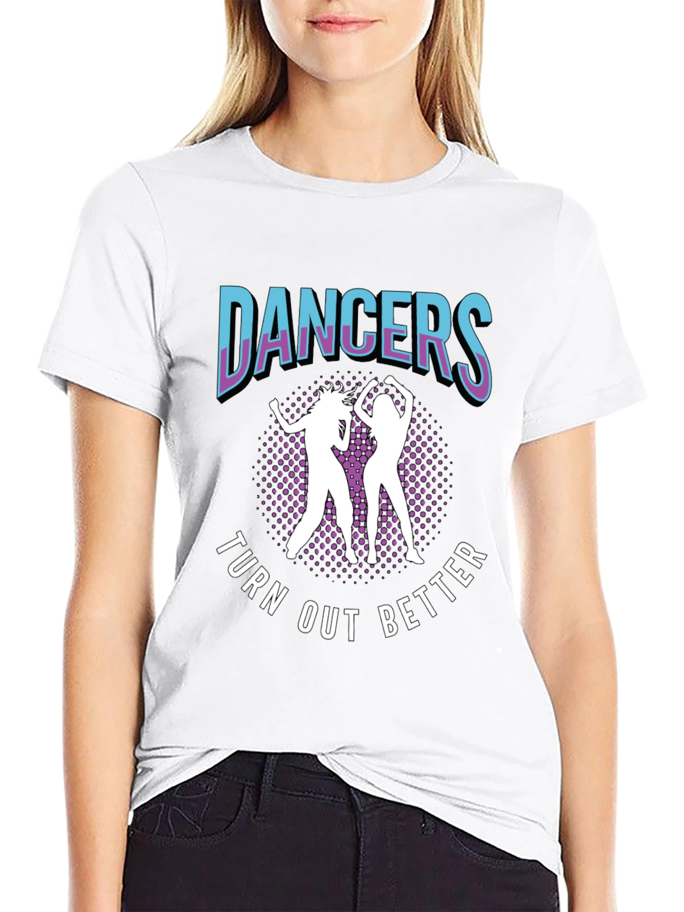 Dancers Turn Out Better Graphic Tee