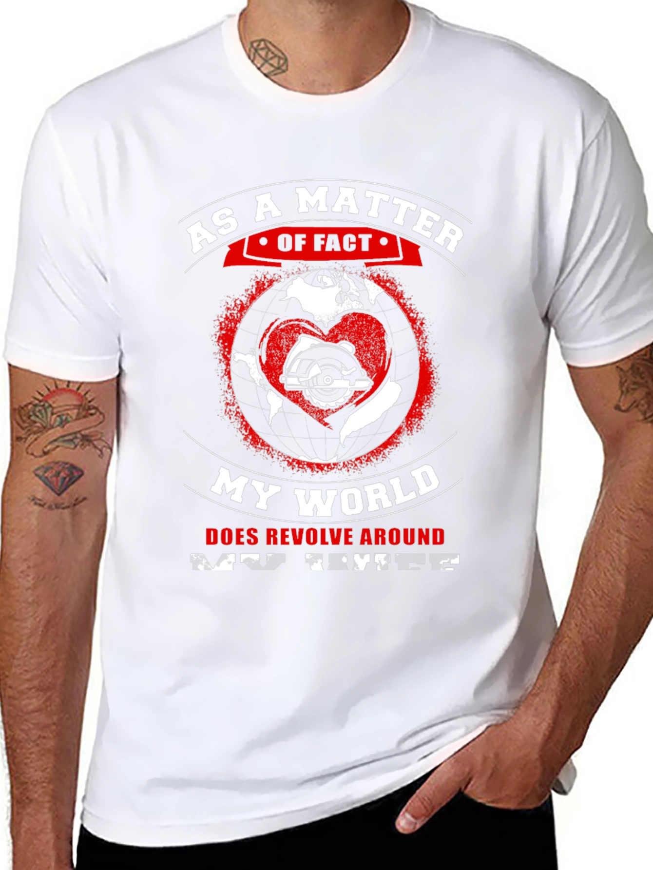 As a Matter of Fact My World Revolves Around My Wife T-Shirt