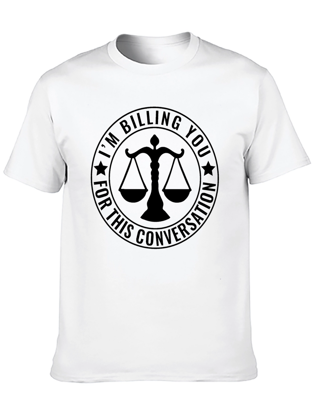 Im Billing You T-Shirt