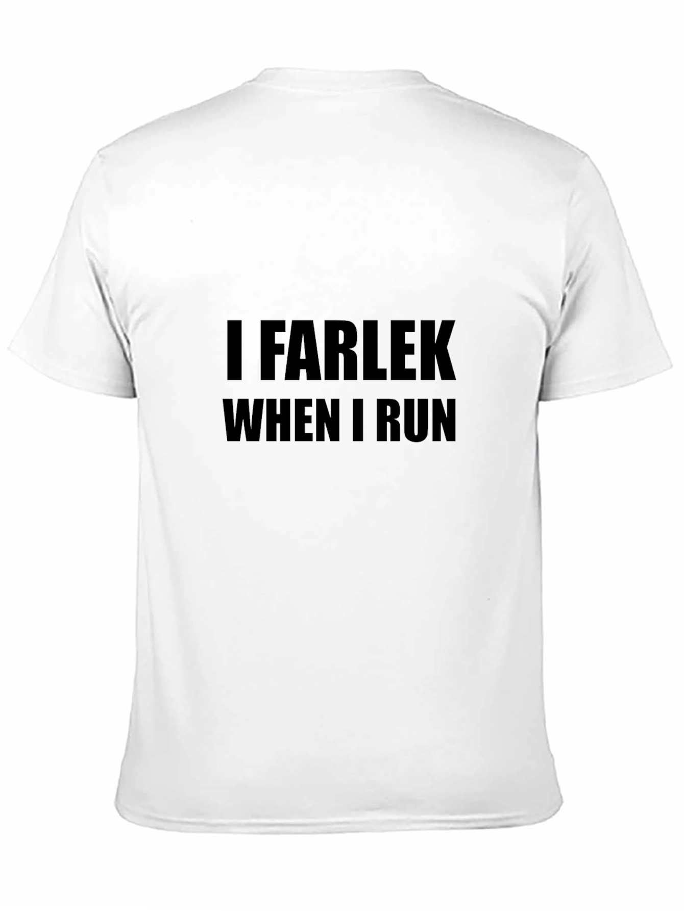 I Farlek When I Run Black T-Shirt
