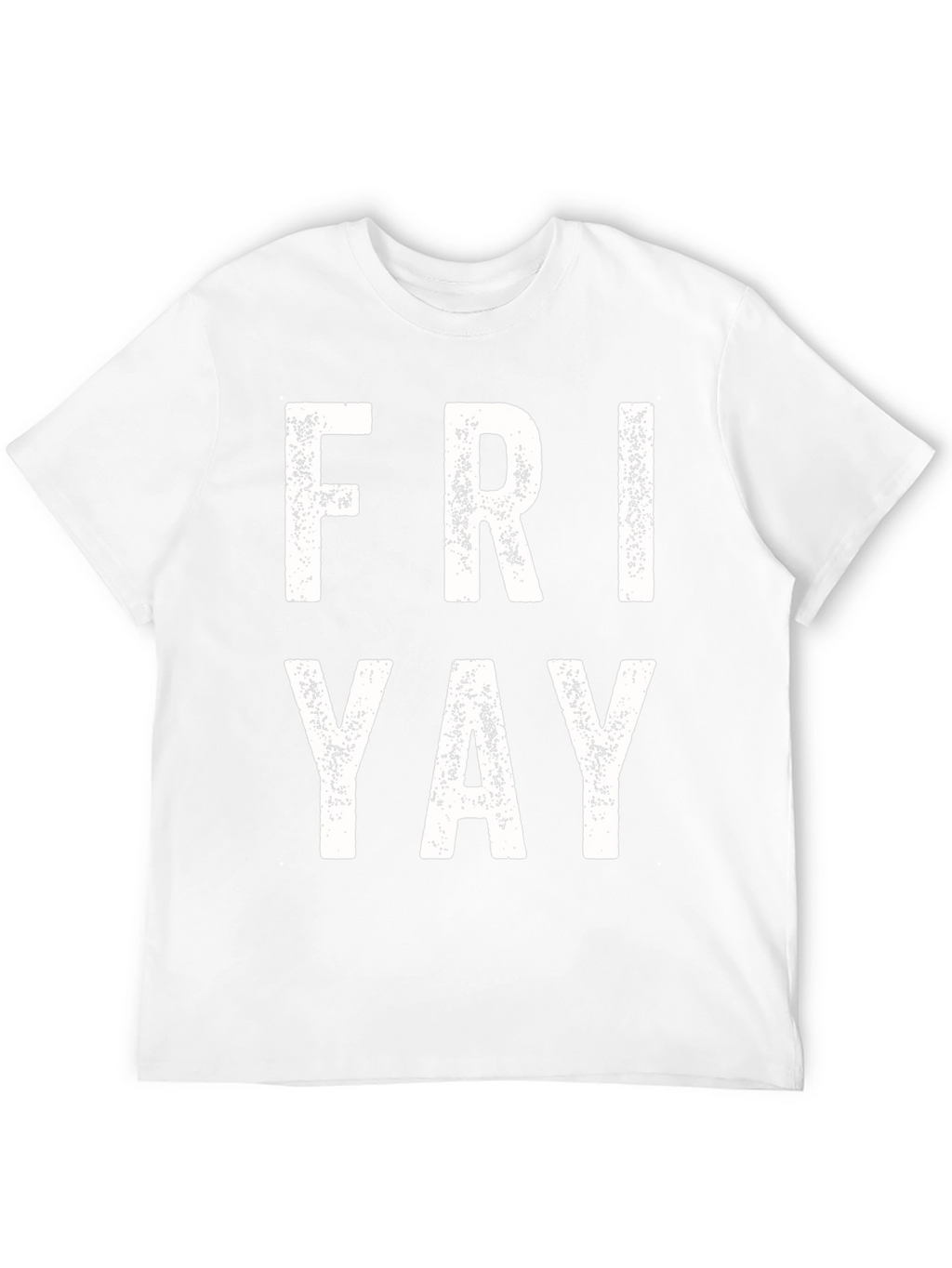 Friday Yay T-Shirt - Weekend Ready!