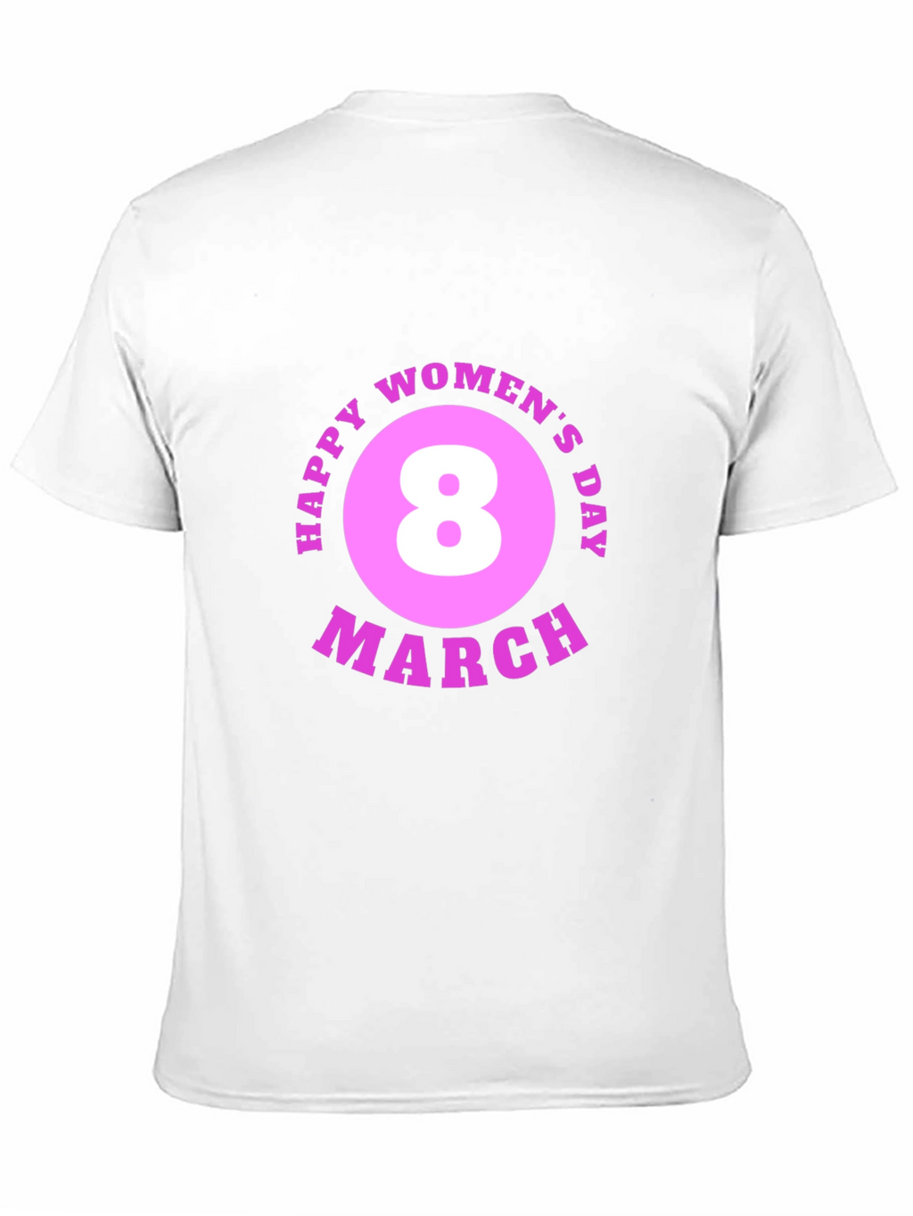 Happy Womens Day T-Shirt - March 8th Design