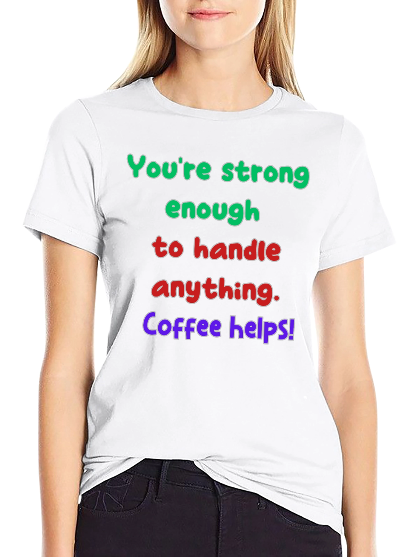 Strong Enough Coffee Helps Graphic T-Shirt