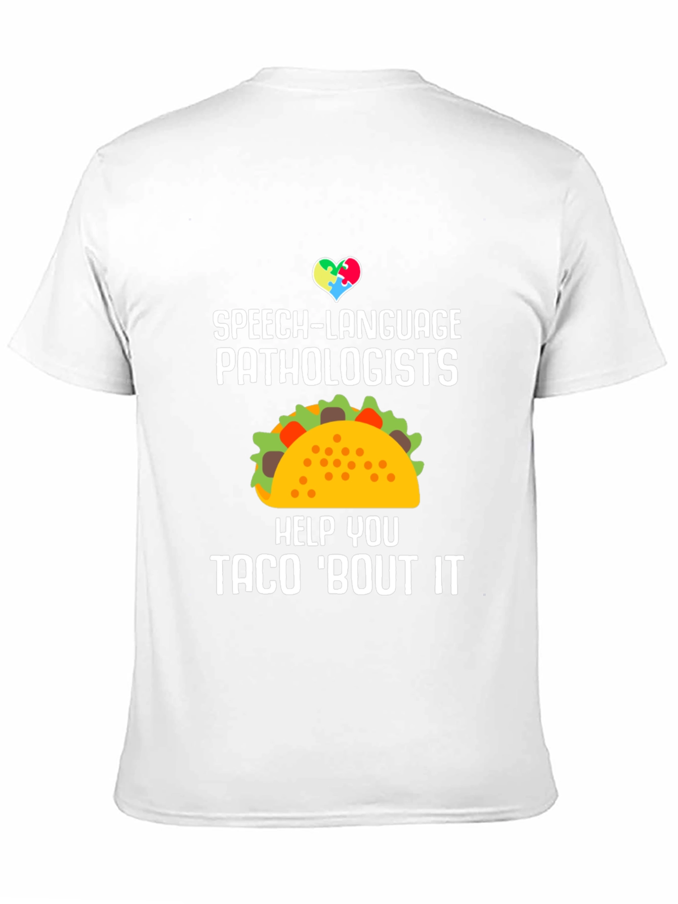 Speech-Language Pathologists Taco T-Shirt