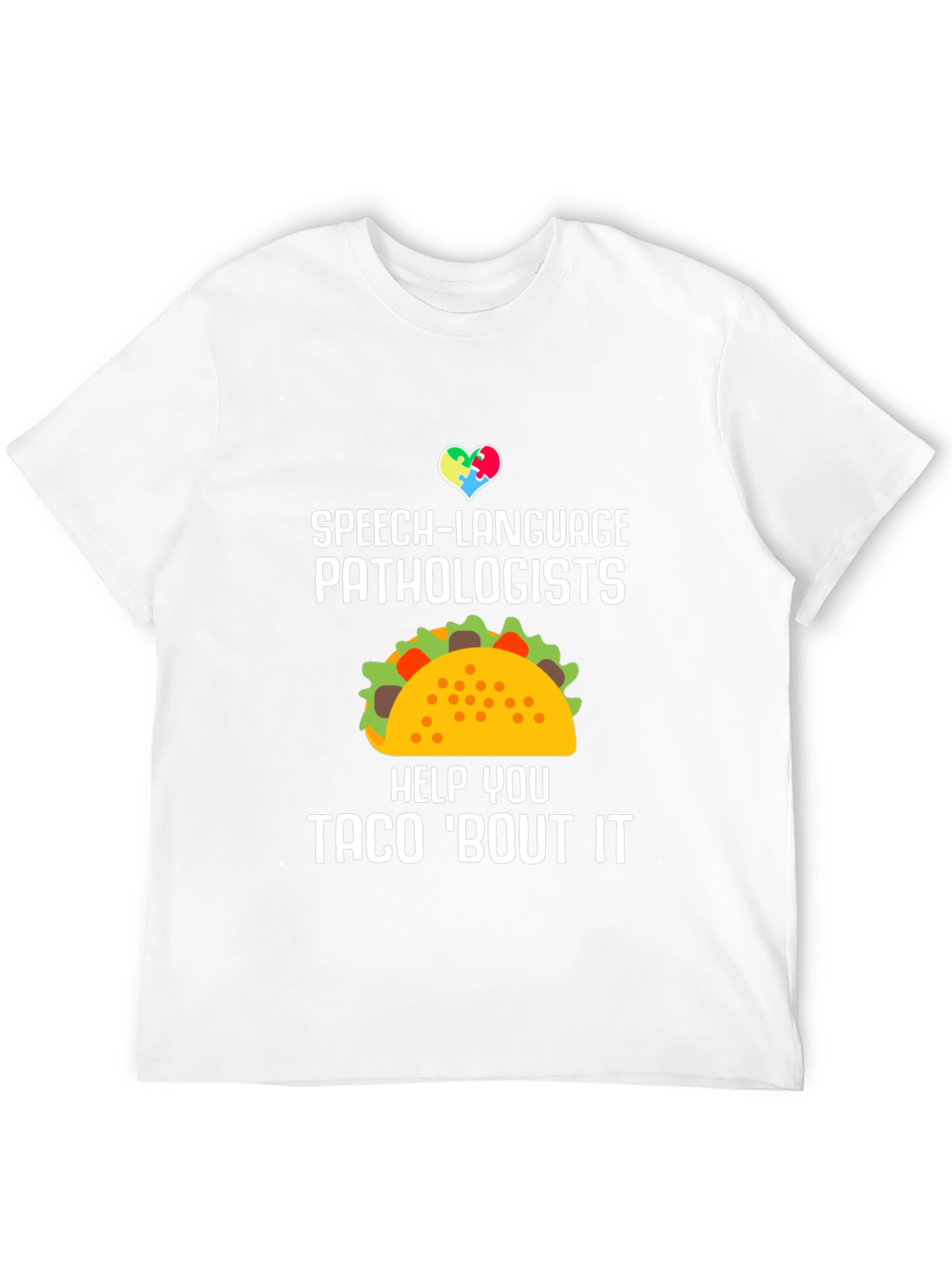 Speech-Language Pathologists Taco T-Shirt
