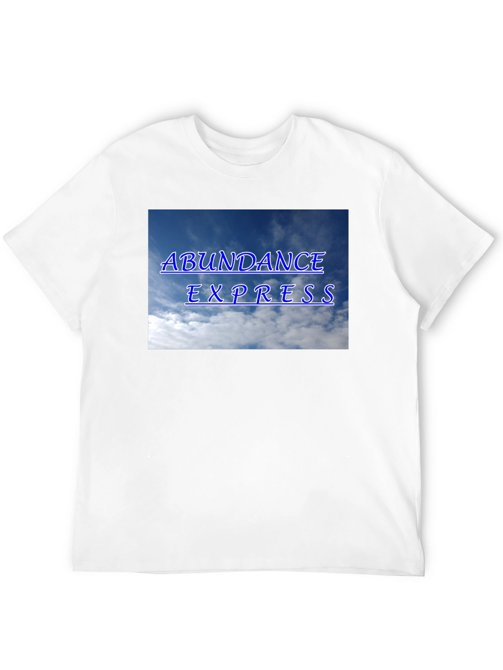 Abundance Express T-Shirt - Cloud Design