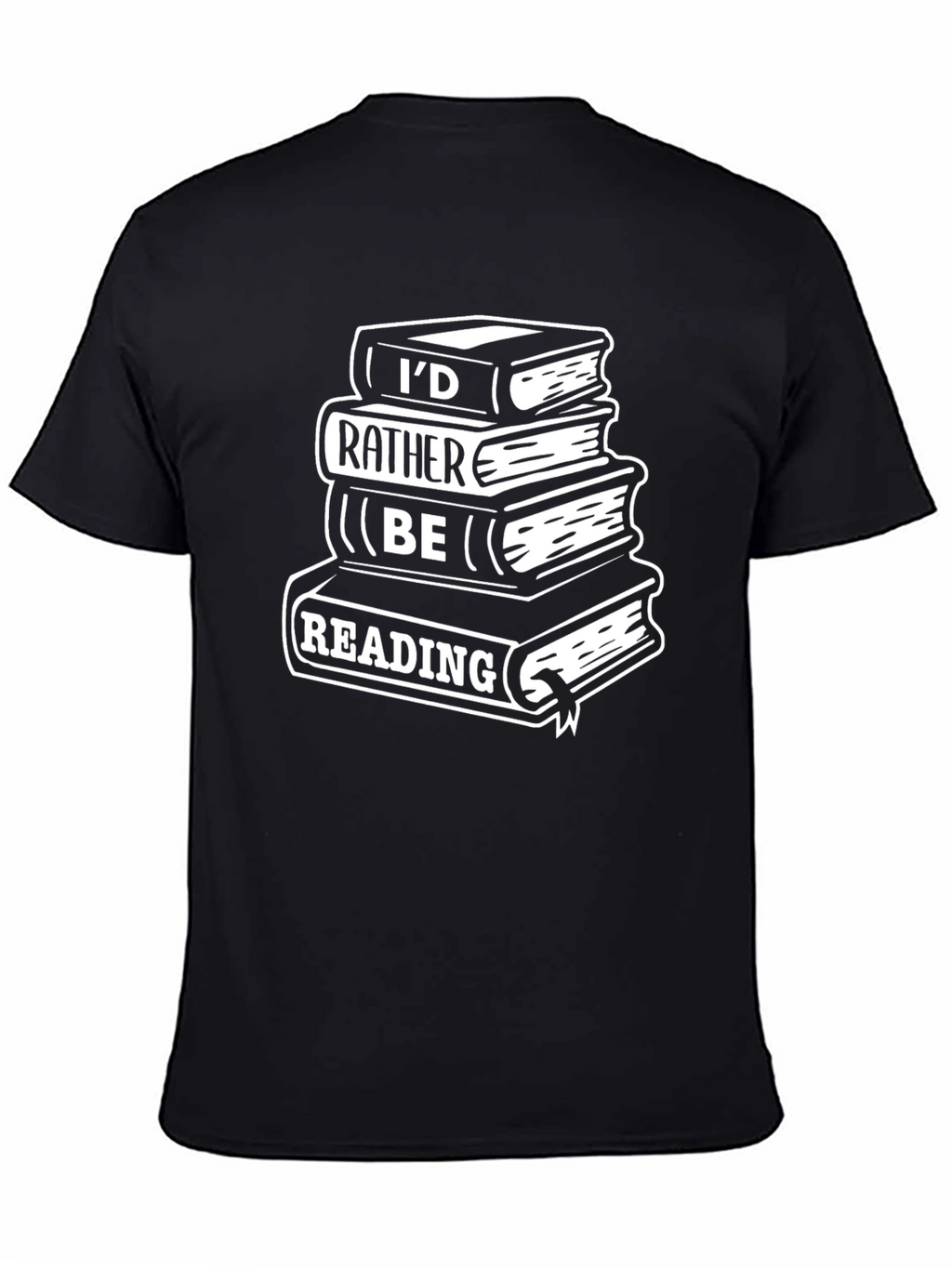 Book Lover T-Shirt: Id Rather Be Reading