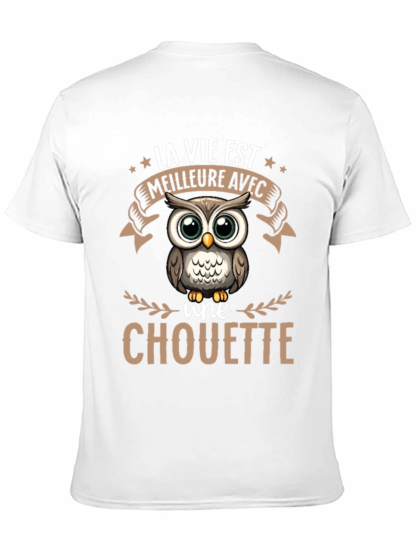 Owl T-Shirt: La Vie Est Meilleure Avec une Chouette