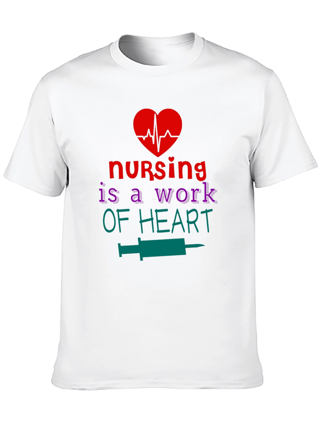 Nursing is a Work of Heart Graphic T-Shirt
