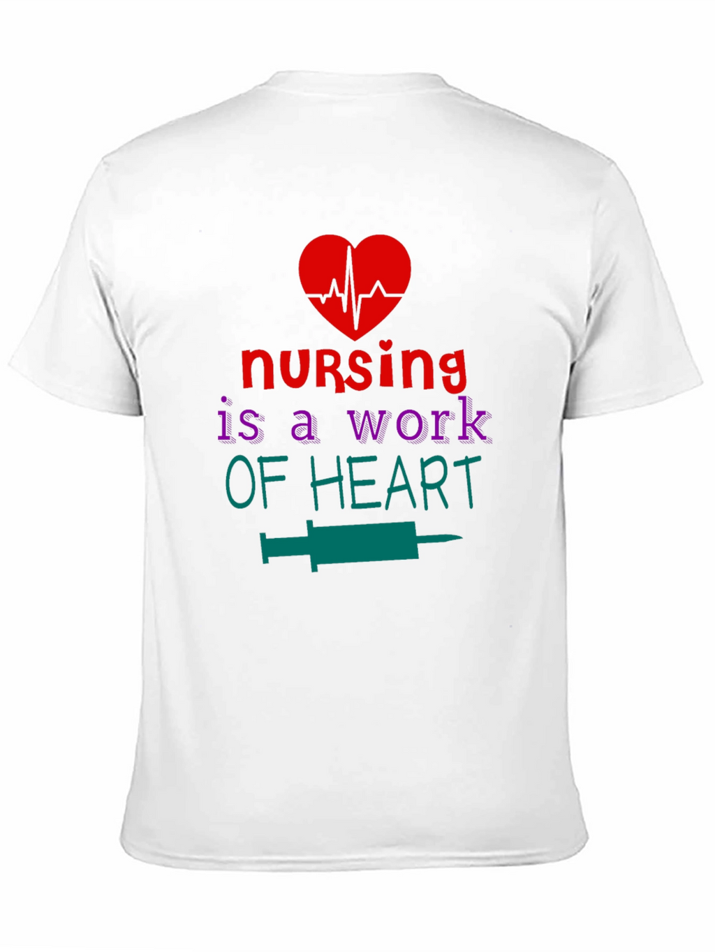 Nursing is a Work of Heart Graphic T-Shirt