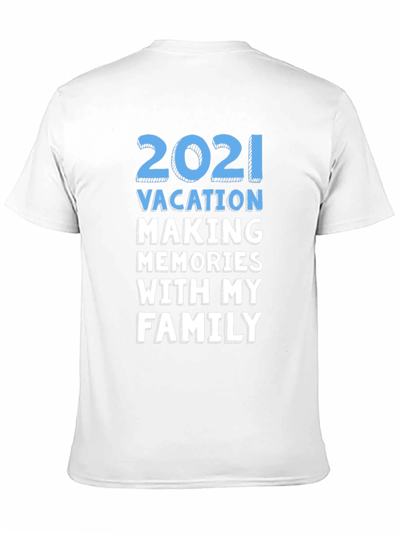 2021 Vacation Family Memories T-Shirt