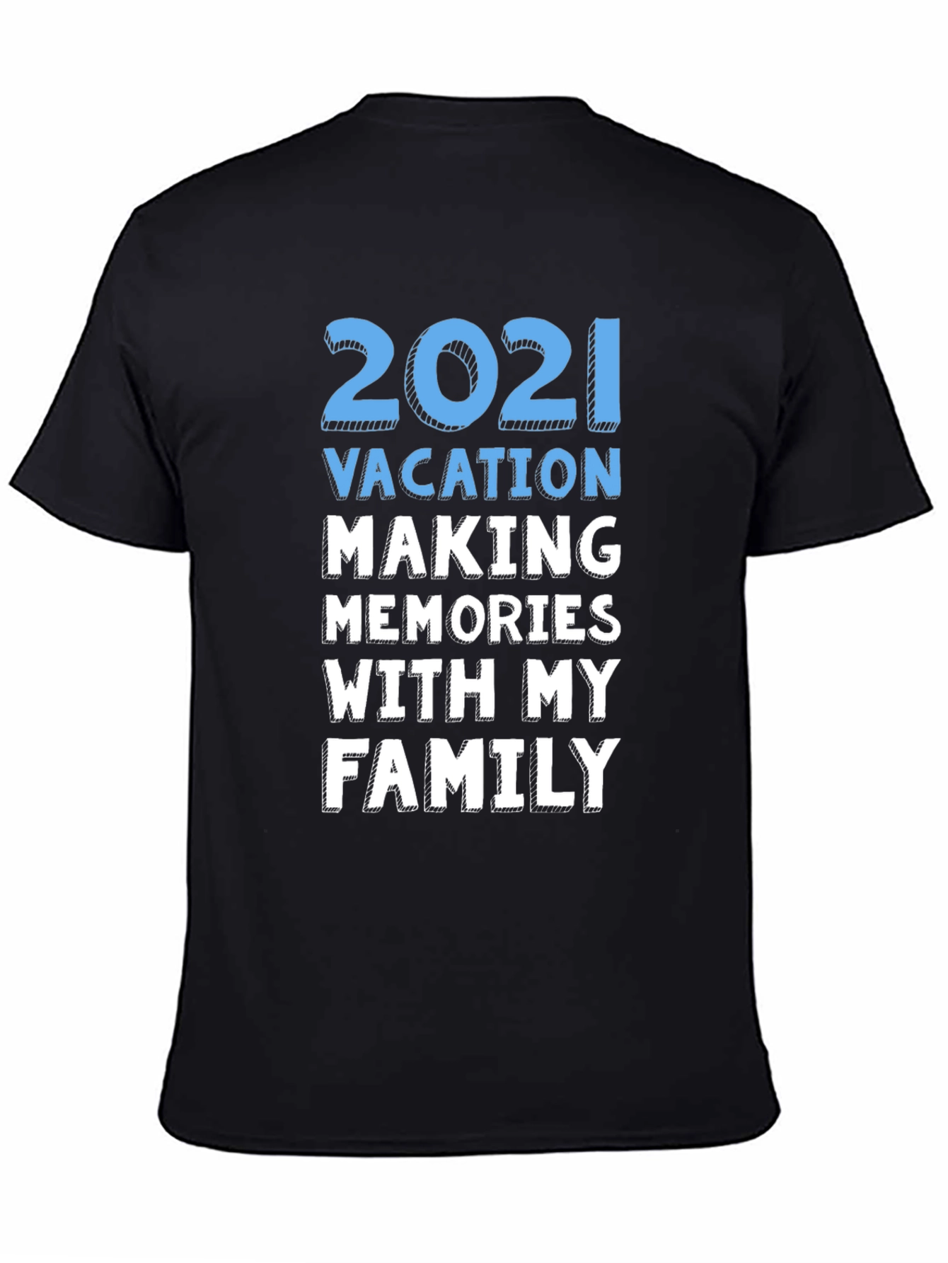2021 Vacation Family Memories T-Shirt