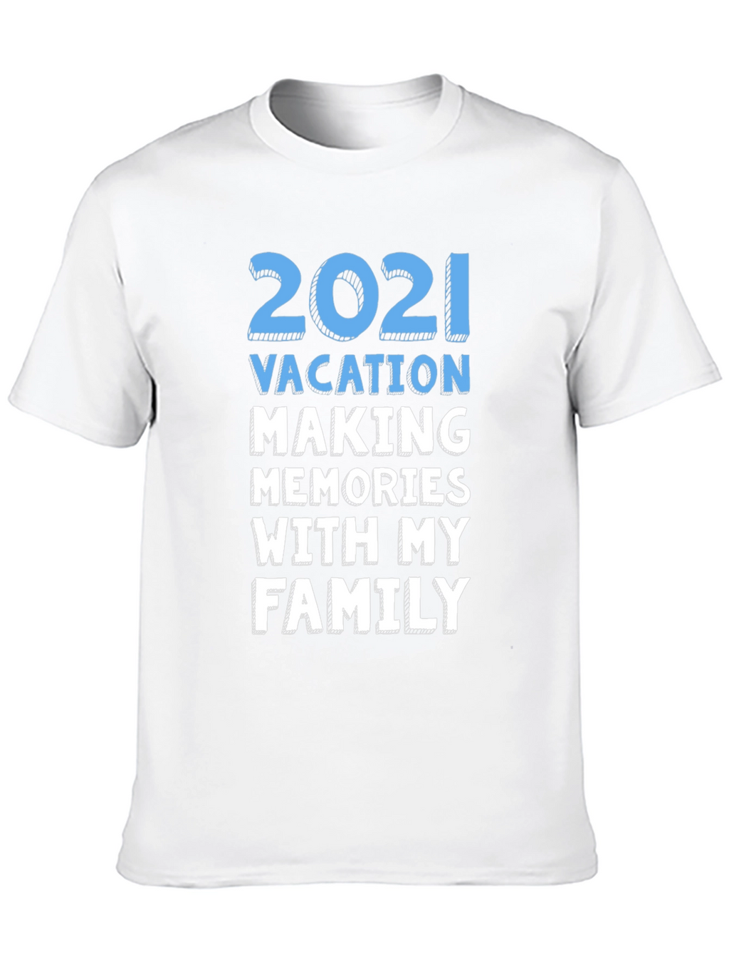 2021 Vacation Family Memories T-Shirt