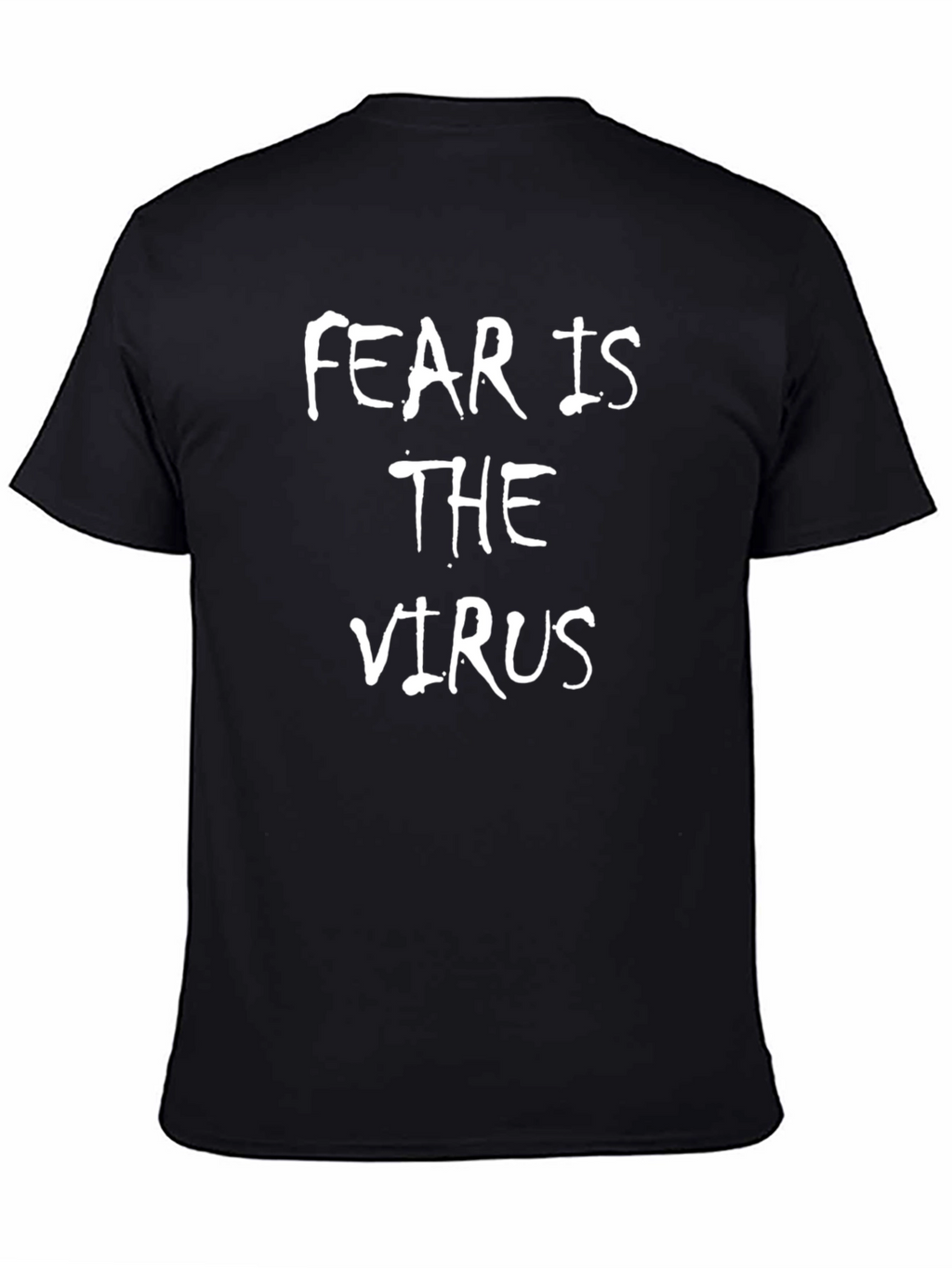 Fear Is The Virus Graphic Tee - Black T-Shirt