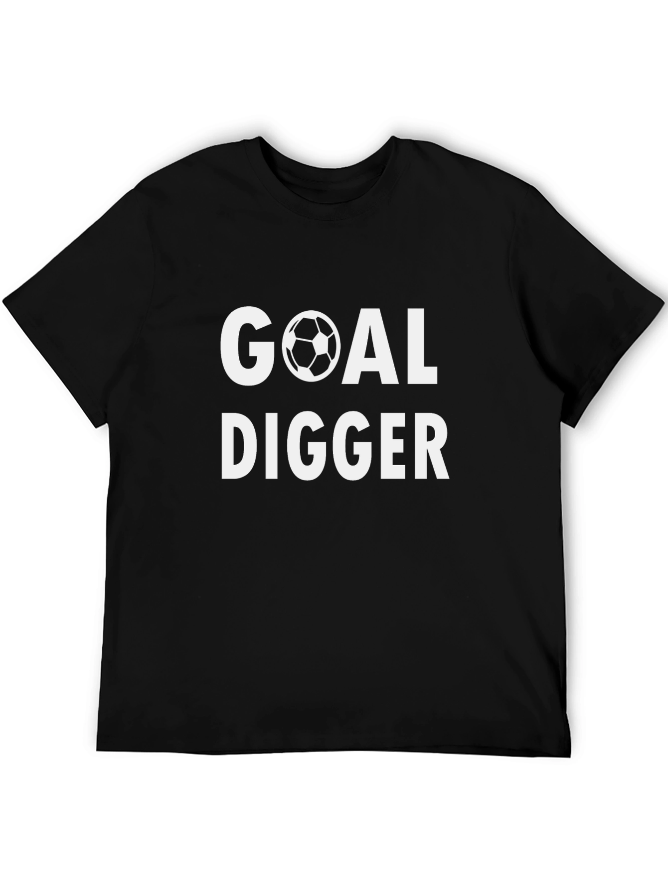 Goal Digger Soccer T-Shirt - Funny Sport Tee
