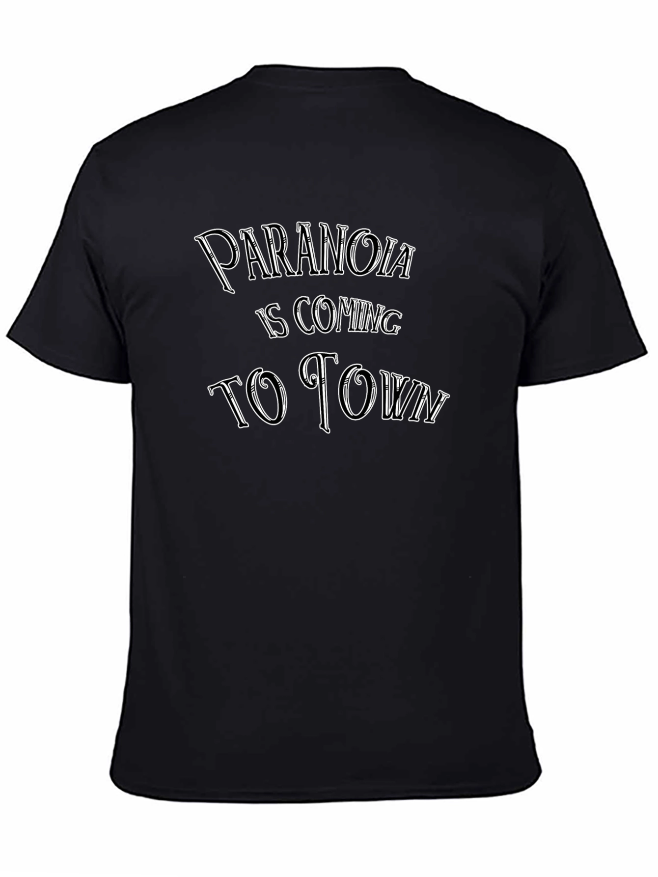 Paranoia is Coming T-Shirt
