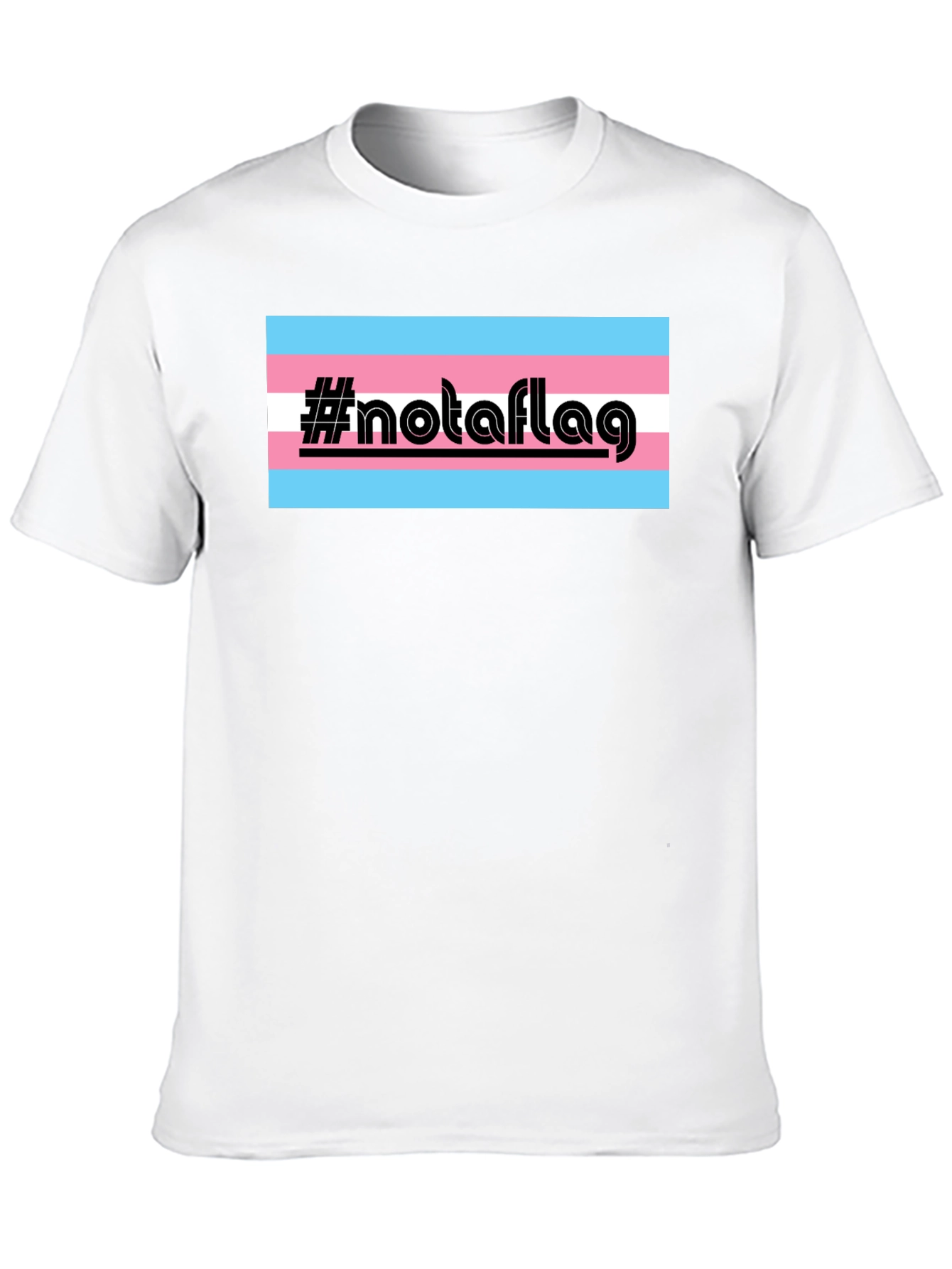 Transgender Pride #notaflag Black T-Shirt