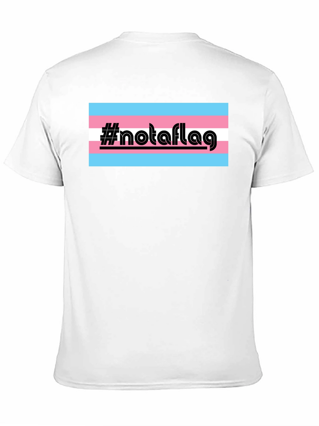 Transgender Pride #notaflag Black T-Shirt
