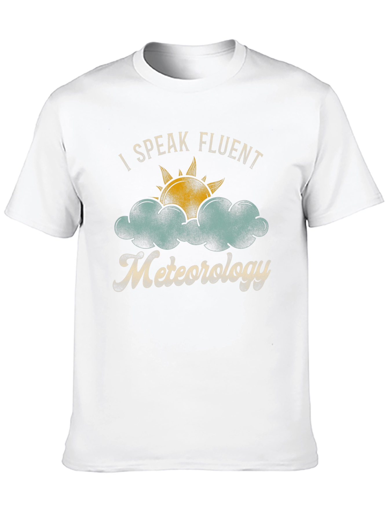 I Speak Fluent Meteorology Graphic Tee