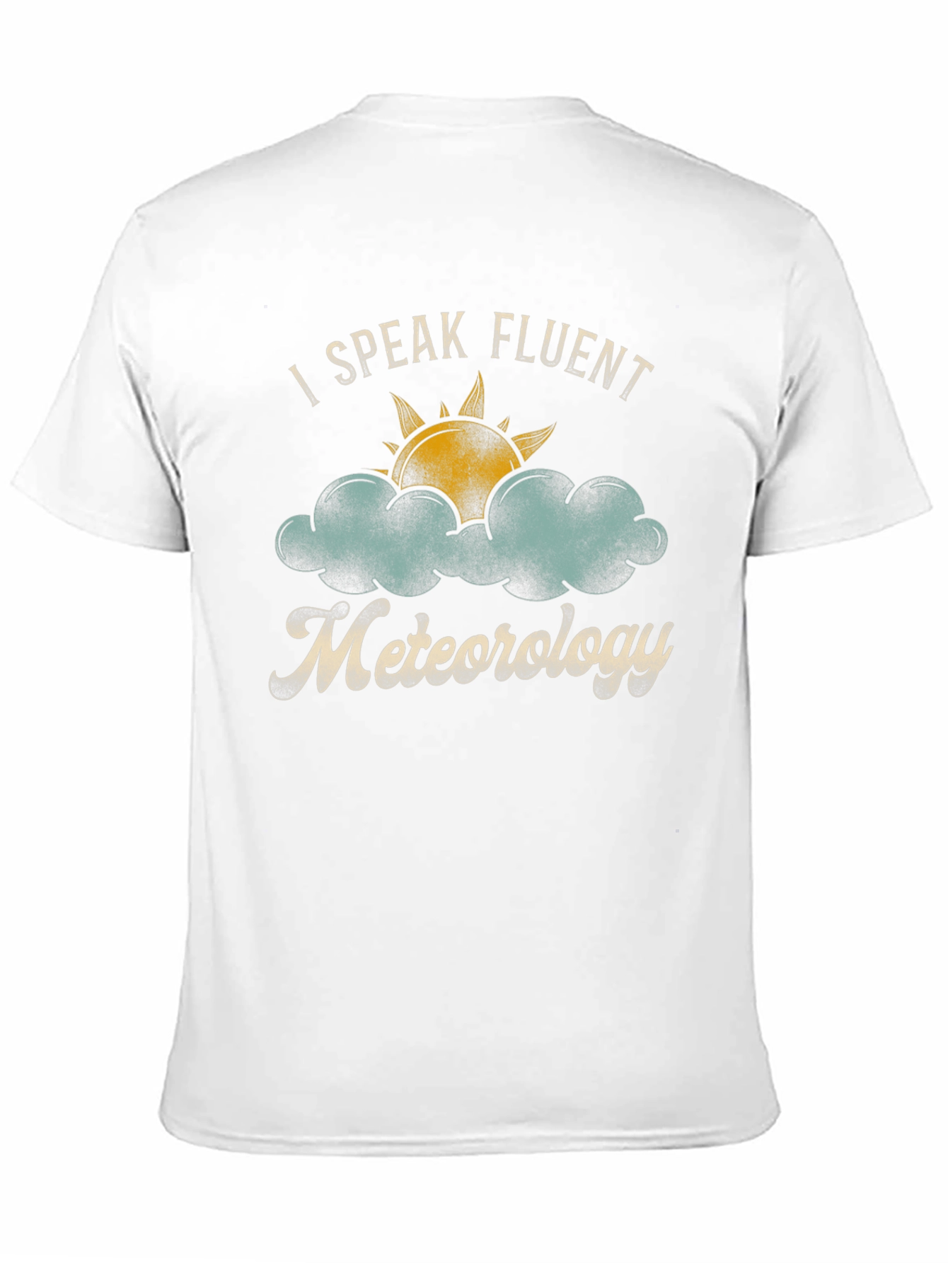 I Speak Fluent Meteorology Graphic Tee