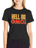 Hell No GMO T-Shirt - Anti-GMO Statement Tee