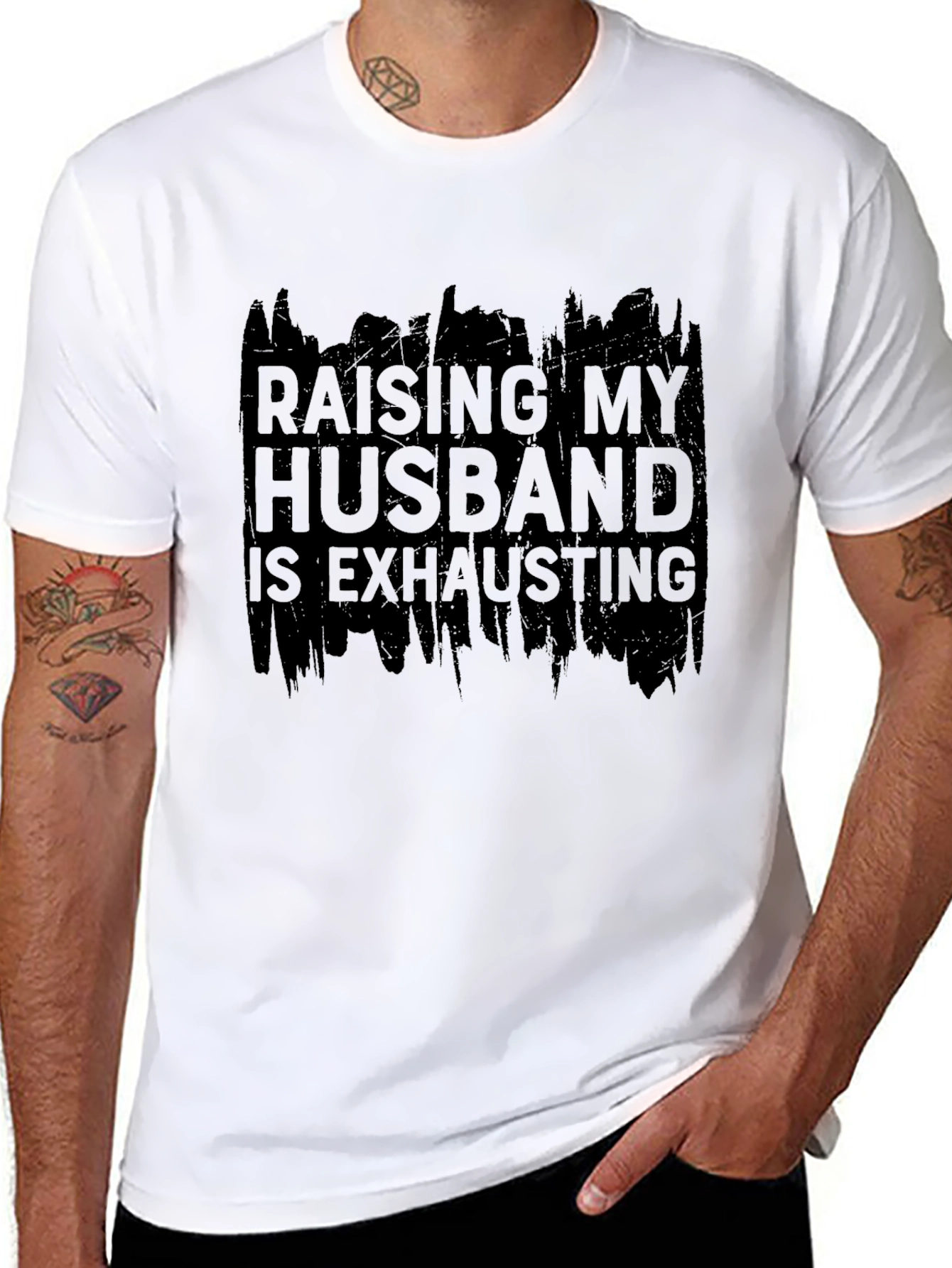 Raising My Husband T-Shirt - Humorous Slogan Tee