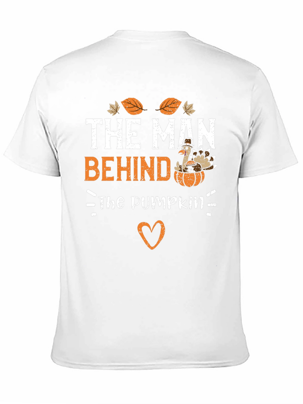 The Man Behind The Pumpkin Thanksgiving T-Shirt