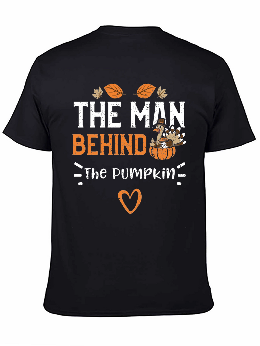 The Man Behind The Pumpkin Thanksgiving T-Shirt