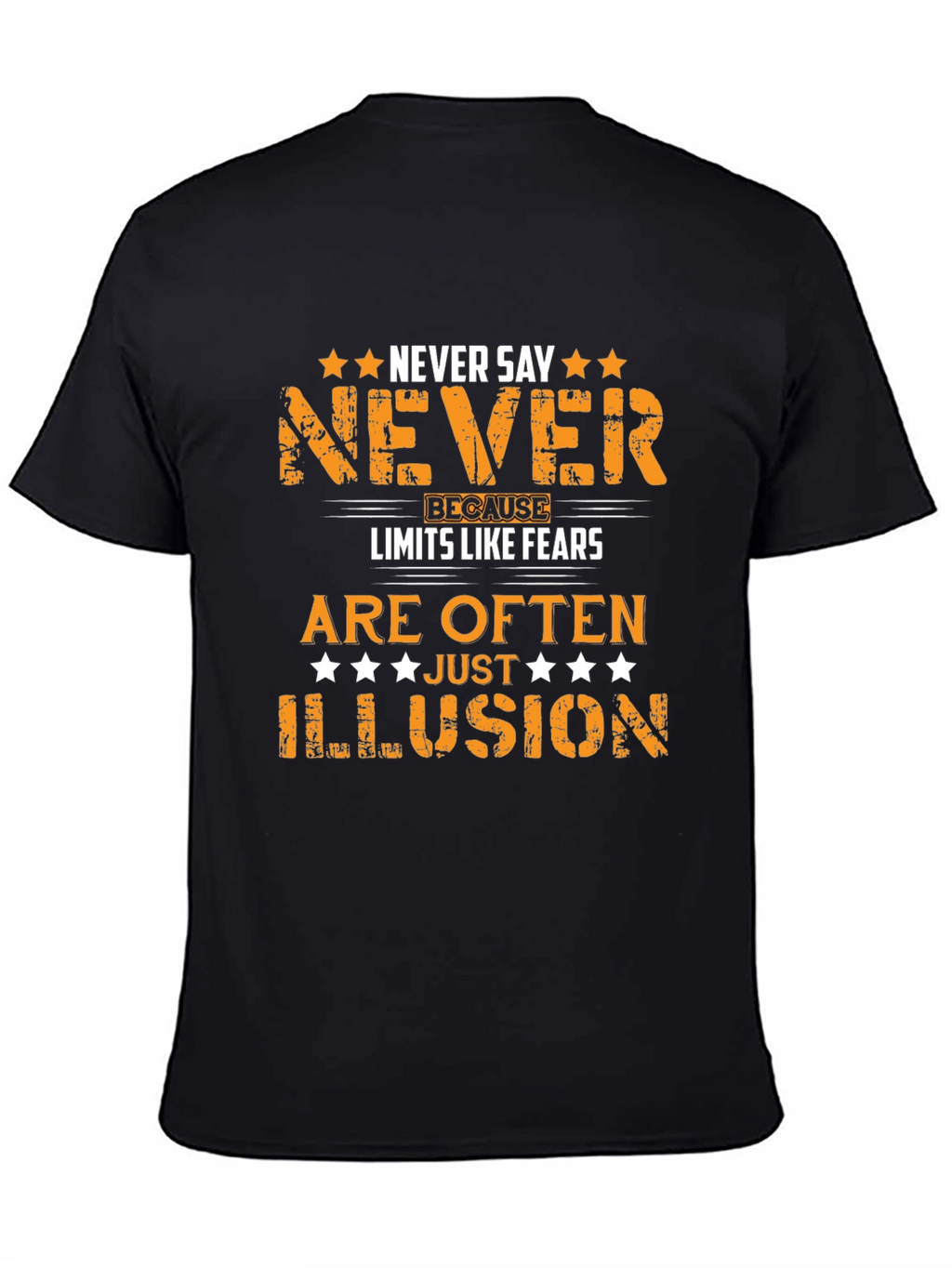 Motivational Never Say Never Graphic T-Shirt