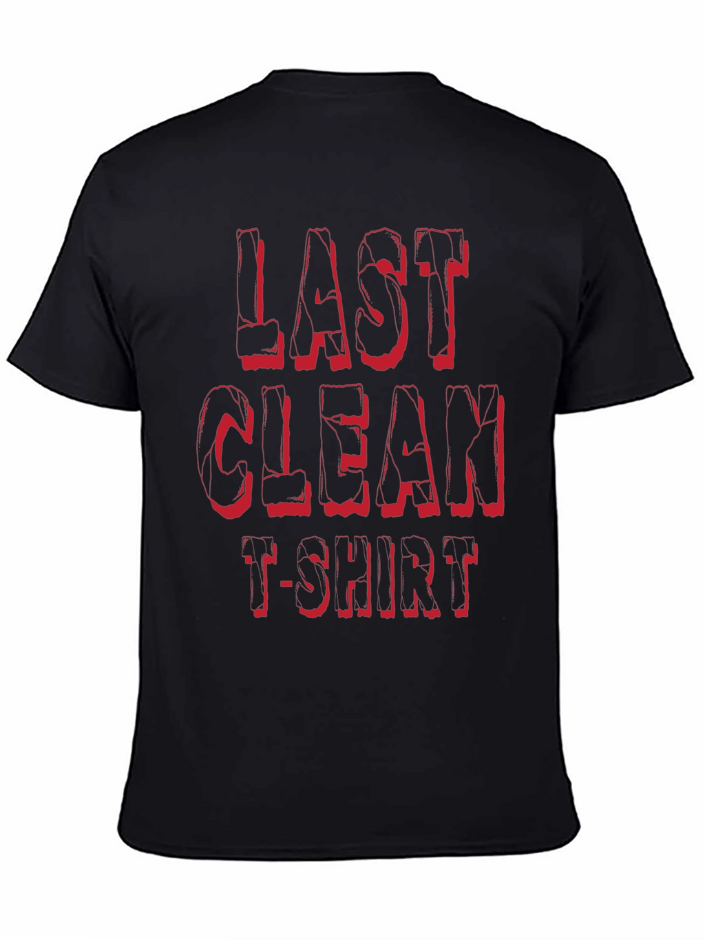 Last Clean T-Shirt - Funny Novelty Tee