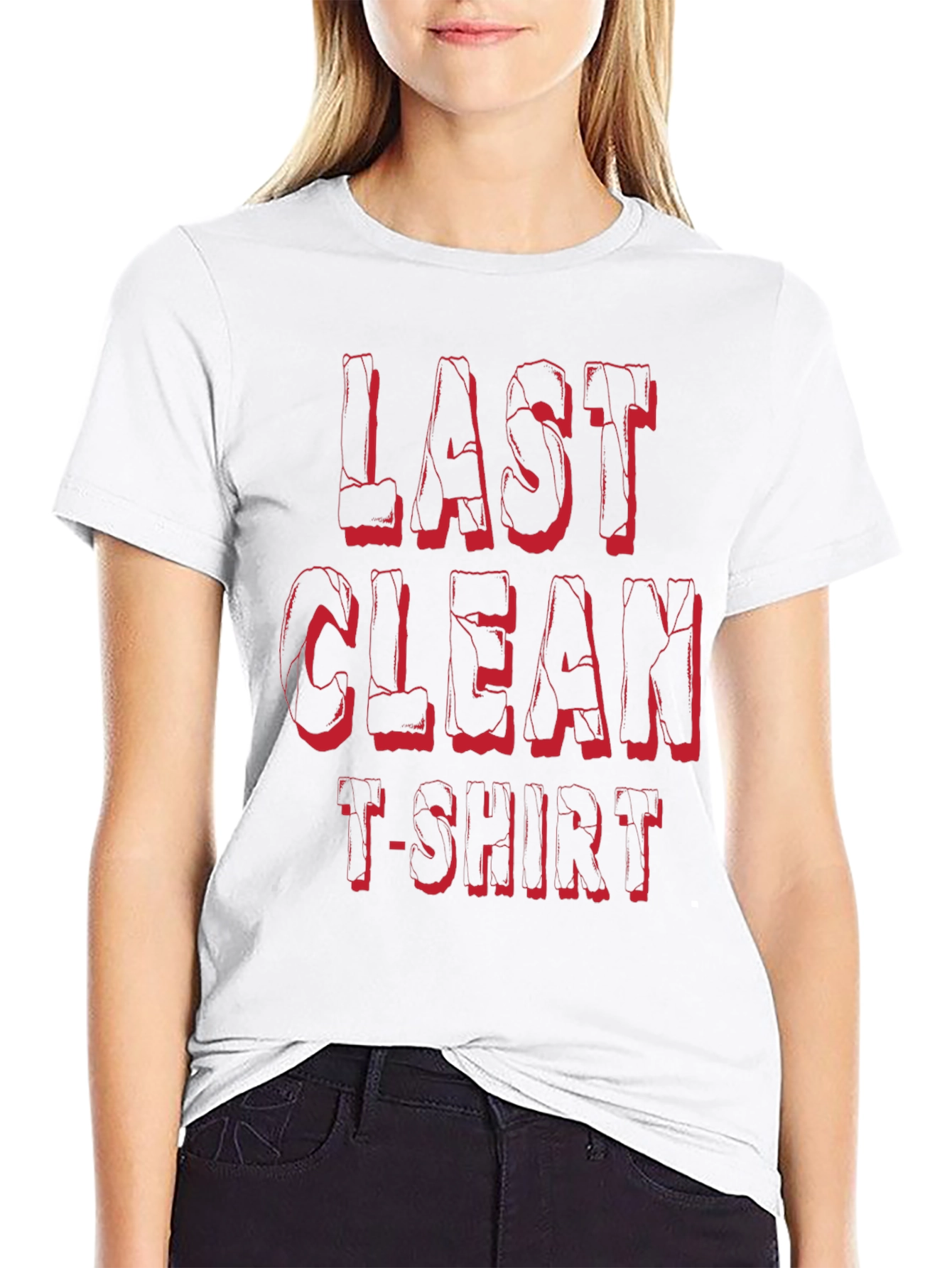 Last Clean T-Shirt - Funny Novelty Tee