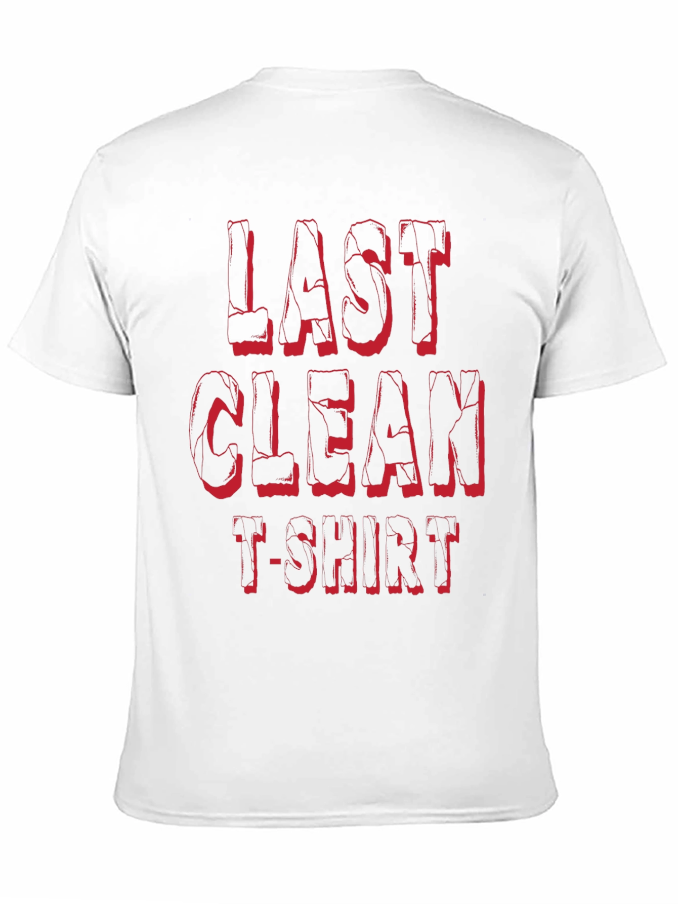 Last Clean T-Shirt - Funny Novelty Tee