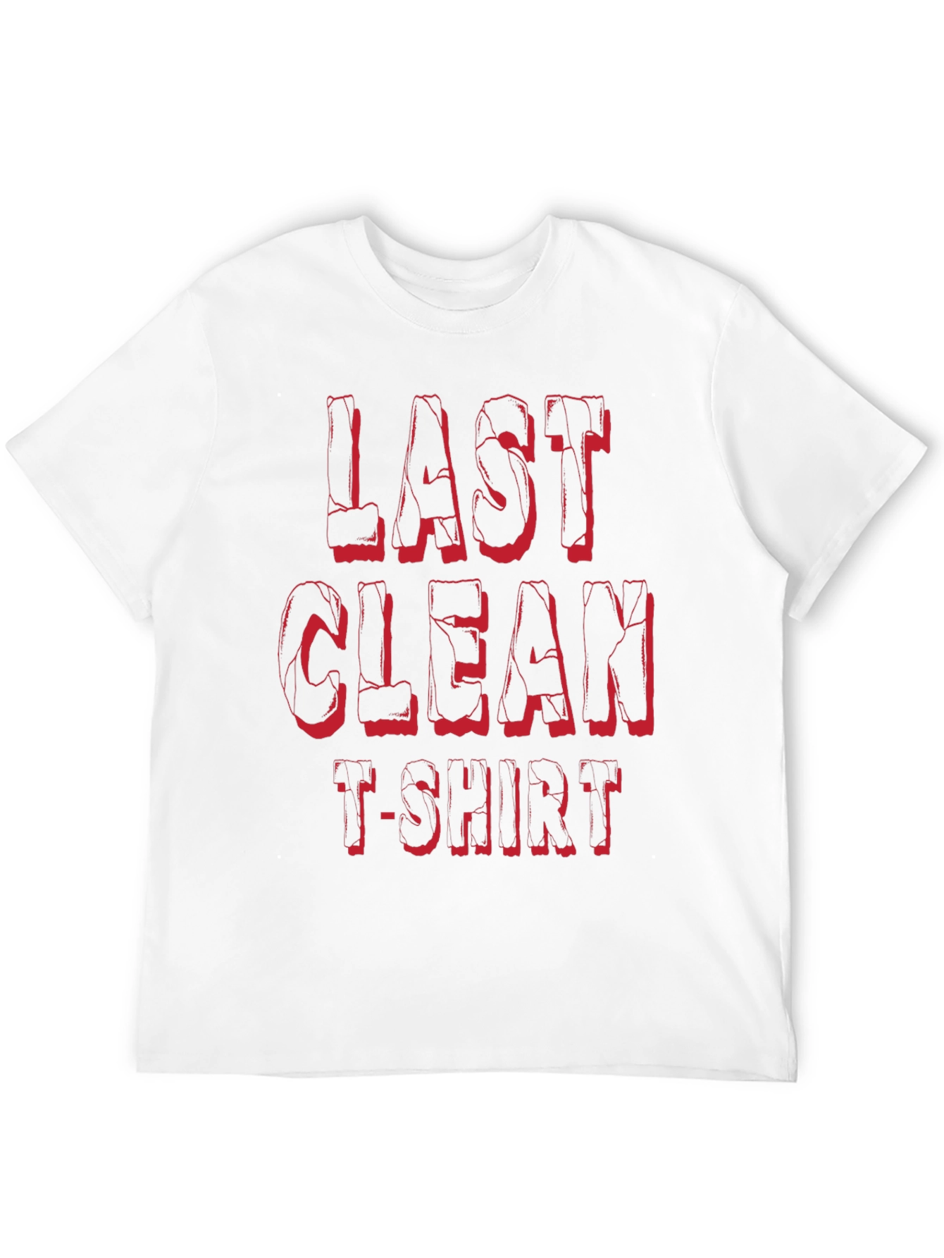 Last Clean T-Shirt - Funny Novelty Tee