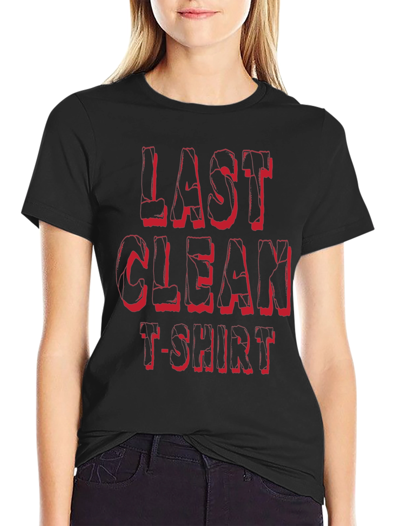 Last Clean T-Shirt - Funny Novelty Tee