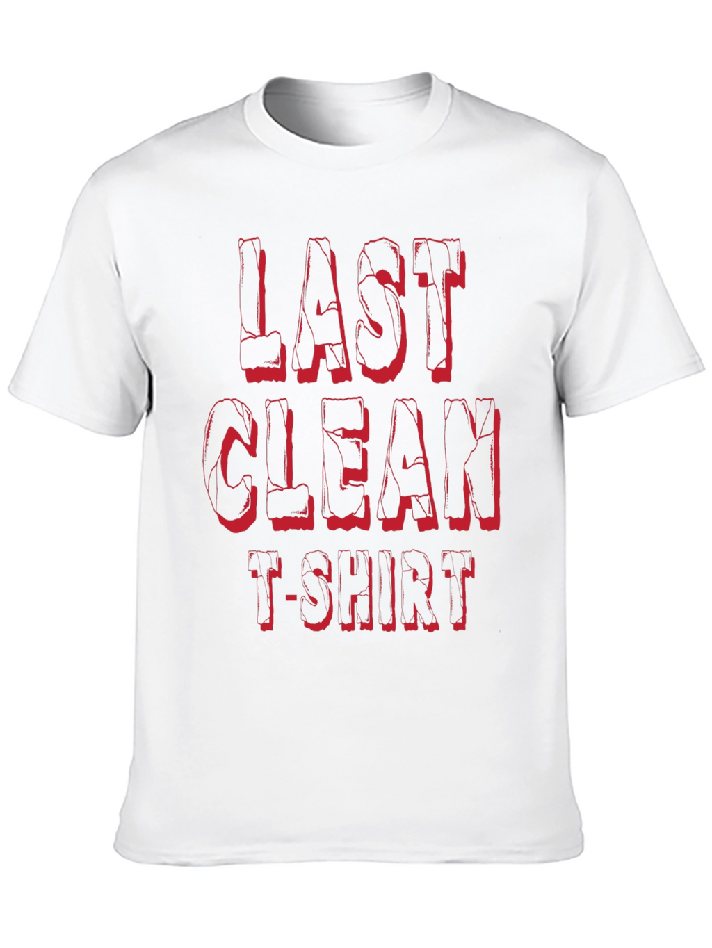Last Clean T-Shirt - Funny Novelty Tee