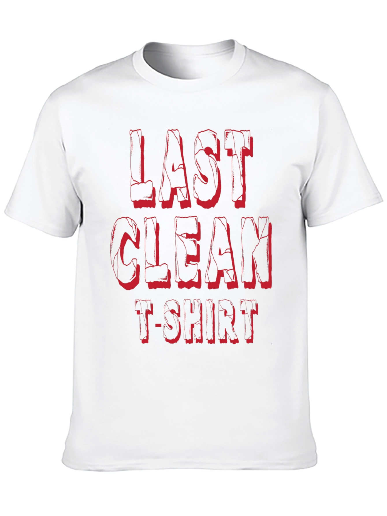 Last Clean T-Shirt - Funny Novelty Tee
