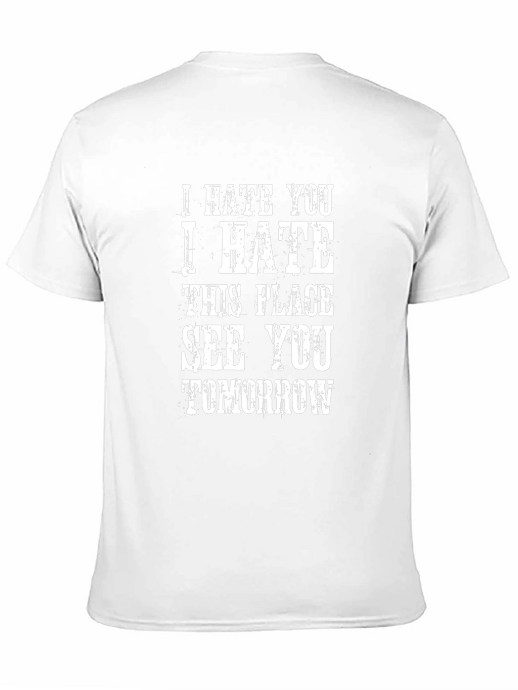 I Hate You T-Shirt - Funny Slogan Tee