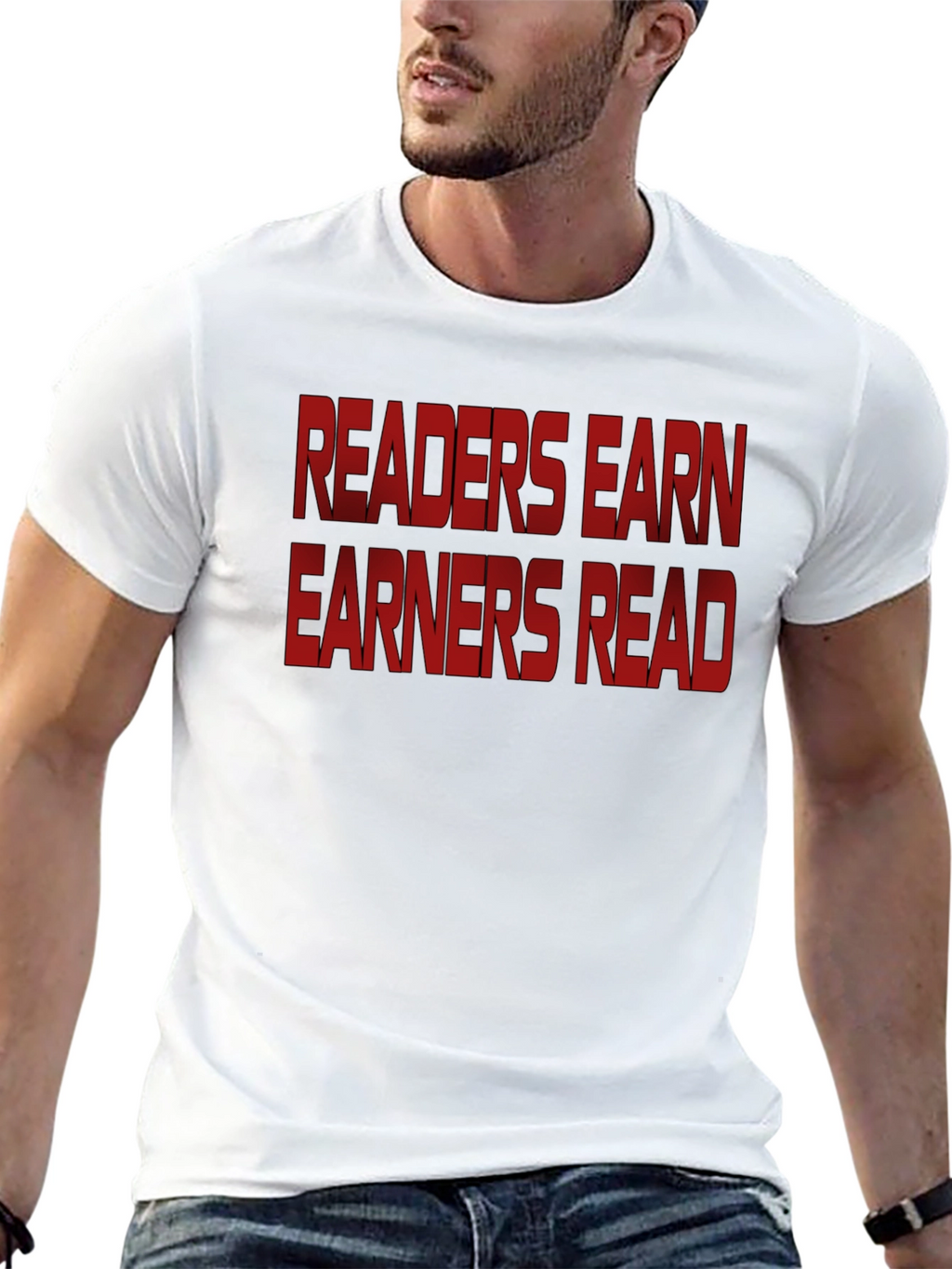 Readers Earn Earners Read - Graphic Tee