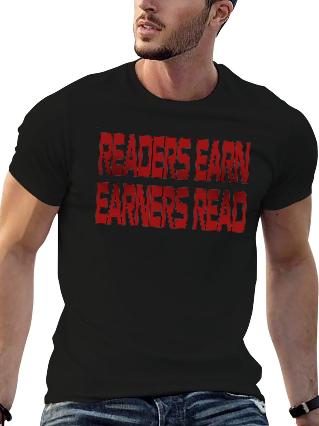 Readers Earn Earners Read - Graphic Tee