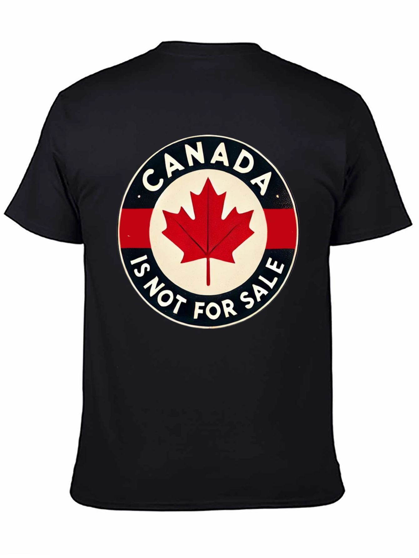 Canada Is Not For Sale Graphic T-Shirt